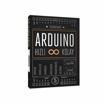 Hızlı ve Kolay Arduino Dikeyeksen Yayıncılık - Volkan KANAT
