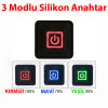 5V Silicone Switch 3 Mode
